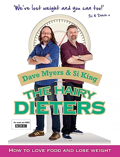 The Hairy Dieters: How to Love Food and Lose Weight (The Hairy Bikers)