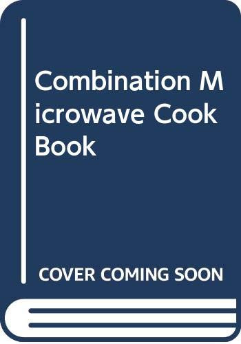 Combination Microwave Cook Book