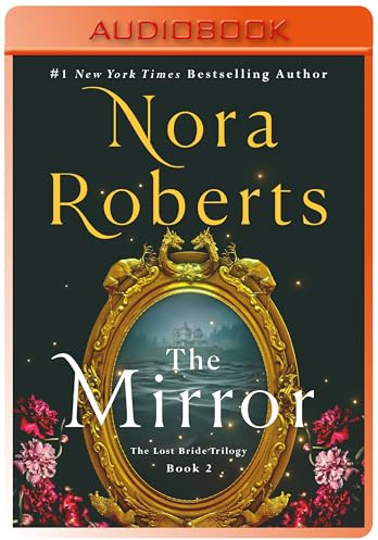 The Mirror (Lost Bride Trilogy, 2)