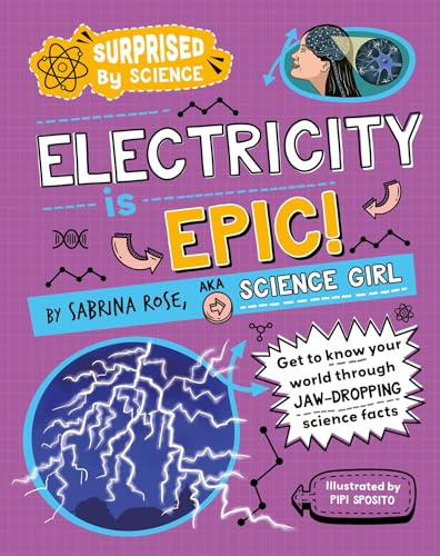 Electricity is Epic! (Surprised by Science)