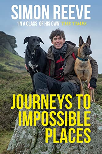 Journeys to Impossible Places: In Life and Every Adventure