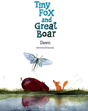 Tiny Fox and Great Boar Book Three: Dawn: Volume 3