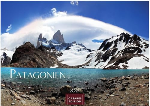 Patagonien Kalender 2027 – Wandkalender | Fotokalender Südamerika 35x50cm – mit beeindruckenden Fotos von Gletschern, Bergen & Wildnis, ideal als Geschenk & Deko