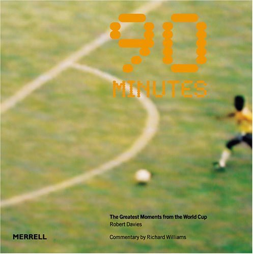 90 Minutes: The Greatest Moments from the World Cup