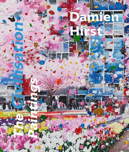 Damien Hirst: The Civilisation Paintings