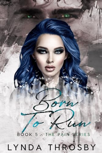 Born to Run (The Pain Series, Band 5)