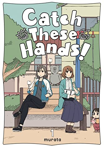 Catch These Hands!, Vol. 1 (Volume 1)
