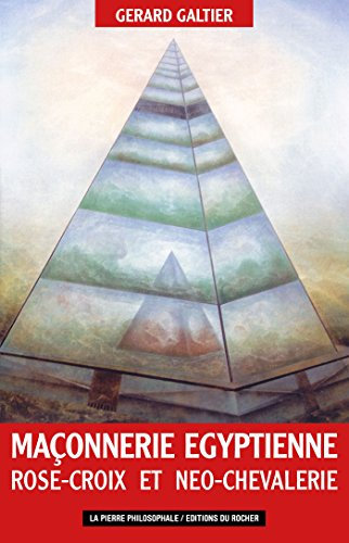 Maçonnerie égyptienne, Rose-Croix et néo-chevalerie: Les fils de Cagliostro
