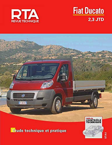E-T-A-I - Revue Technique RTA Hors série 19 FIAT DUCATO III Phase 1 (2006 à 2014)