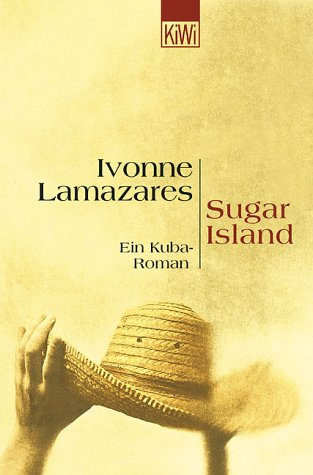 Sugar Island: Ein Kuba-Roman (KiWi)