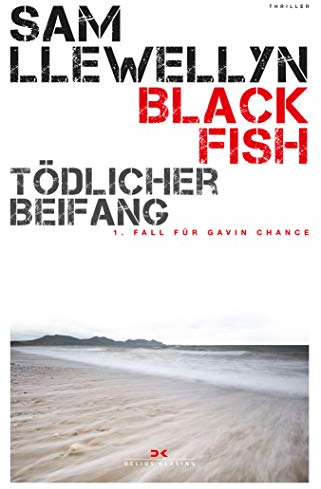 Black Fish – Tödlicher Beifang: Thriller
