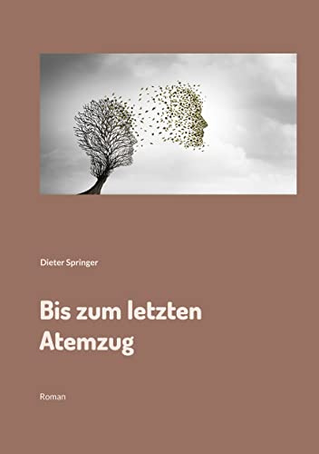 Bis zum letzten Atemzug: Roman
