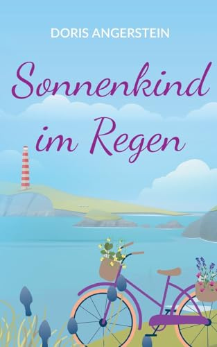 Sonnenkind im Regen: Roman mit autobiographischen Zügen