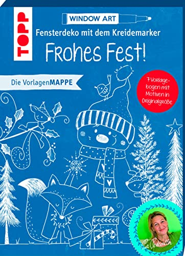 Vorlagenmappe Fensterdeko mit dem Kreidemarker - Frohes Fest!: 7 Vorlagenbogen mit Motiven in Originalgröße plus sämtliche Motive als Download (Vorlagenmappen)
