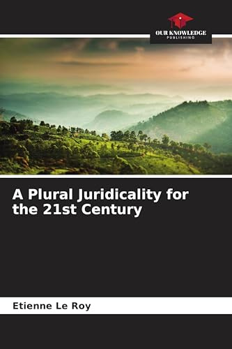 A Plural Juridicality for the 21st Century: DE