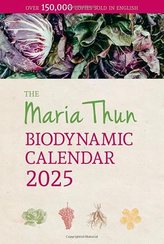 Maria Thun Biodynamischer Kalender 2025 (Maria Thun Biodynamic Calendar, Band 2025)