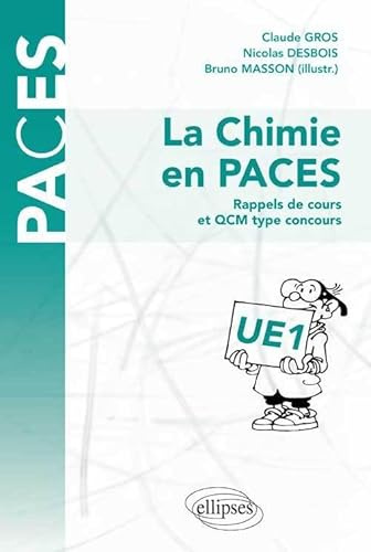 La chimie en PACES - rappels de cours et QCM type concours