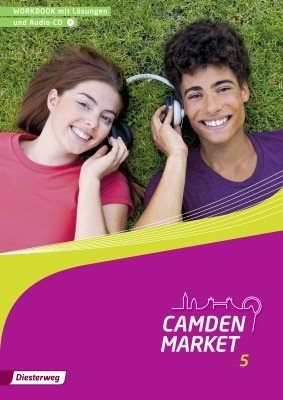 Camden Market - Ausgabe 2013, Workbook 5 mit Lösungen und Audio-CD