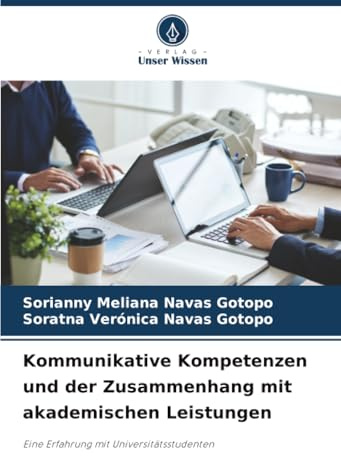 Kommunikative Kompetenzen und der Zusammenhang mit akademischen Leistungen: Eine Erfahrung mit Universitätsstudenten