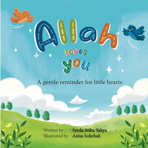 Allah Loves You: A gentle reminder for little hearts