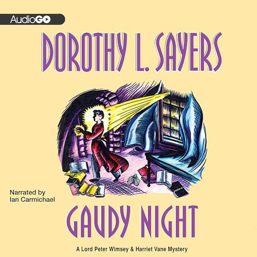 Gaudy Night (Lord Peter Wimsey and Harriet Vane, 3)