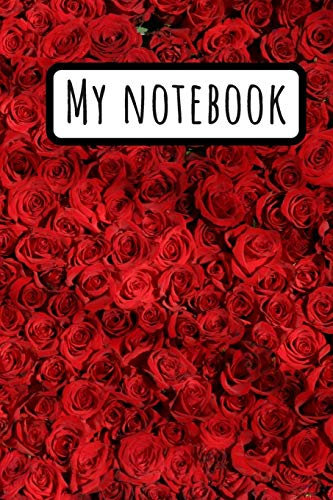 My Notebook: Red Fower Rose Journal / Gardening & Plants Lovers / Floral Notes / Garden Decor