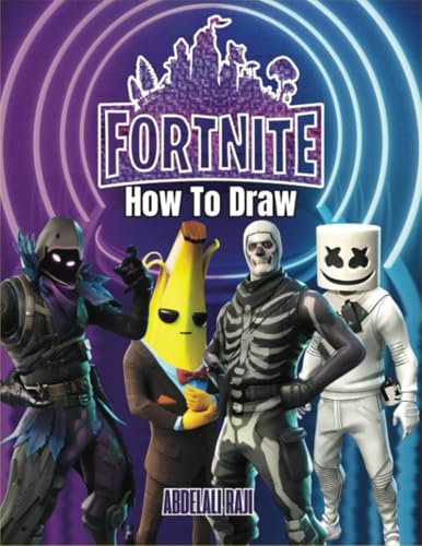 Fortnite How to Draw: Draw Your Fortnite Heroes Easy Tutorials for Fans