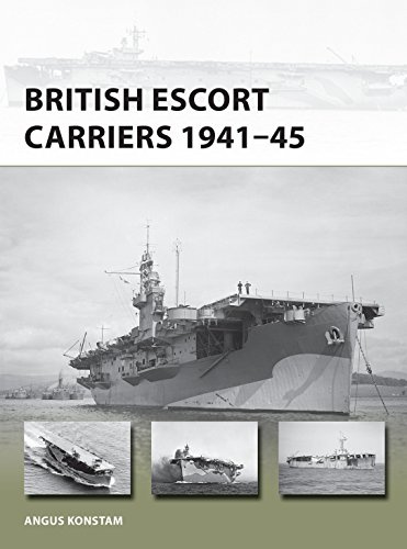 British Escort Carriers 1941–45: 274 (New Vanguard)