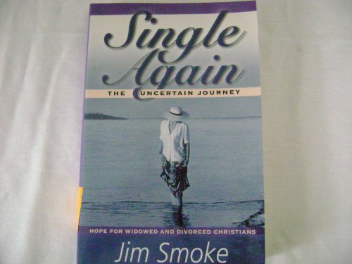 Single Again: The Uncertain Journey