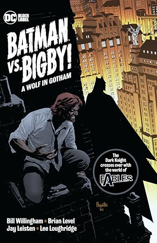 Batman Vs. Bigby! A Wolf In Gotham