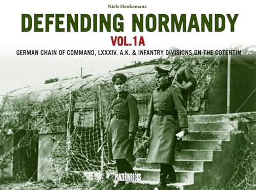 Panzerwrecks Limited Defending Normandy Vol.1A.