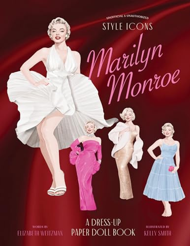 Style Icons: Marilyn Monroe: A Dress-Up Paper Doll Book