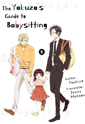 The Yakuza's Guide to Babysitting Vol. 2 (The Yakuza's Guide to Babysitting)