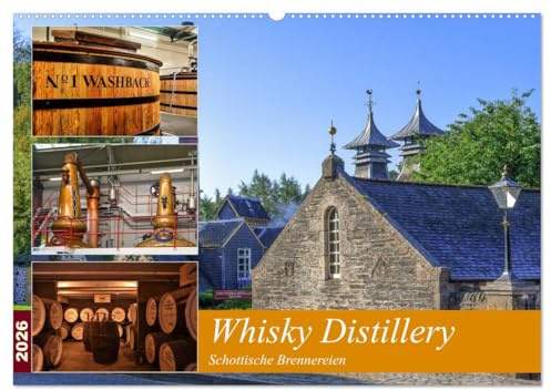 Whisky Distillery - Schottische Brennereien (Wandkalender 2026 DIN A2 quer), CALVENDO Monatskalender: Streifzug zum Ursprung des Wasser des Lebens. (CALVENDO Orte)