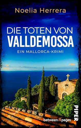 Die Toten von Valldemossa: Ein Mallorca-Krimi | Der perfekte Strandkrimi für den Urlaub in Spanien