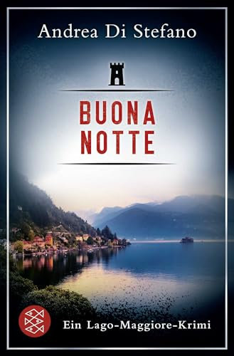 Buona Notte - Ein Lago-Maggiore-Krimi (Lukas Albano Geier, Band 2)