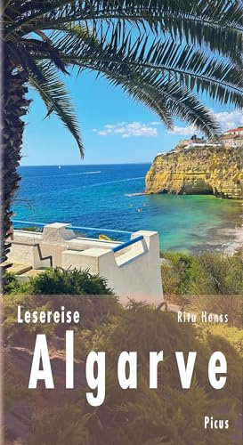 Lesereise Algarve: Lagunen, Salz und Korkwälder (Picus Lesereisen)