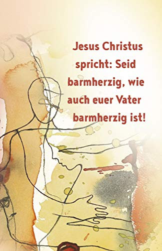 Postkarte zur Jahreslosung 2021 - 10 Karten im Set: Seid barmherzig, wie auch euer Vater barmherzig ist! (Lukas 6,36)