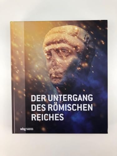 Der Untergang des römischen Reiches