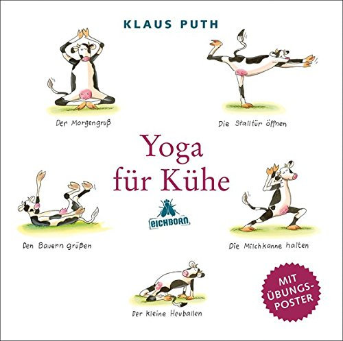 Yoga für Kühe. Mit eingelegtem Poster.