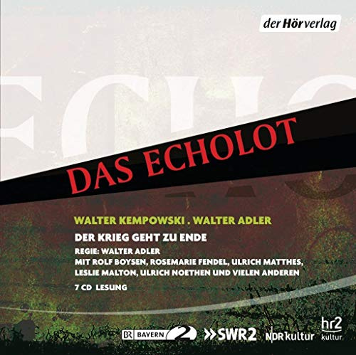 Das Echolot: Der Krieg geht zu Ende