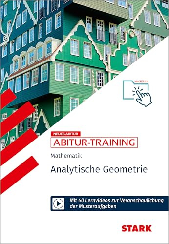 STARK Mathematik - Abitur-Training - Analytische Geometrie