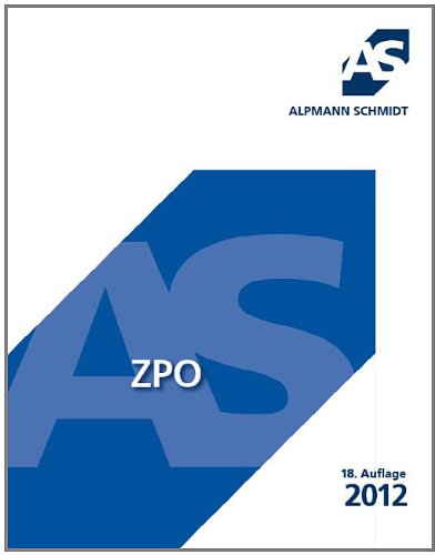 ZPO: Erkenntnisverfahren, Vollstreckungsverfahren, Grundzüge des Insolvenzverfahrens