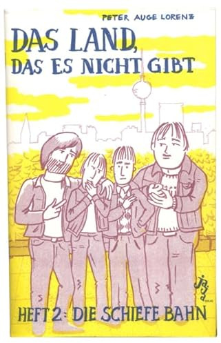Das Land, das es nicht gibt: HEFT 2 - Schiefe Bahn