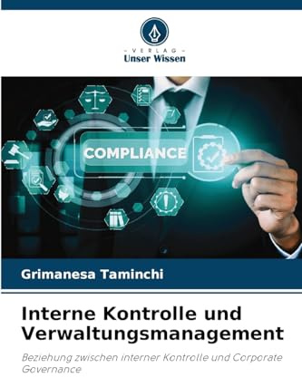Interne Kontrolle und Verwaltungsmanagement: Beziehung zwischen interner Kontrolle und Corporate Governance