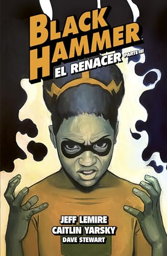 Black Hammer 7. El renacer. Parte III (Sillón Orejero)