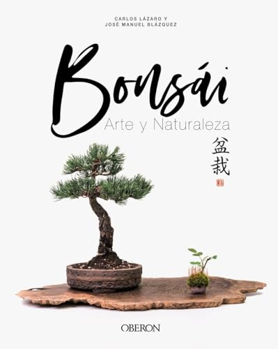 Bonsái: Arte y Naturaleza (Libros singulares)