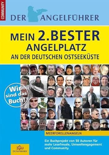 Angelführer Mein 2.Bester Angelplatz an der deutschen Ostseeküste: Meerforellenangeln. 50 Autoren stelllen ihren 2.besten Angelplatz an der ... Angelplatz an der deutschen Ostsee vor.