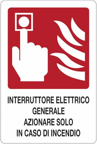 GLOBAL CARTELLO SEGNALETICO - Interruttore elettrico generale. Azionare solo in caso di incendio - Adesivo Extra Resistente, Pannello in Forex, Pannello In Alluminio (Alluminio, 30x42 cm)