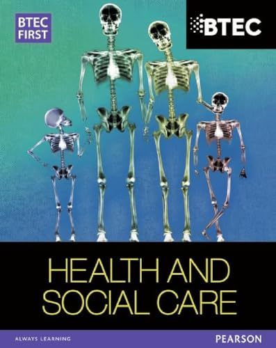 BTEC First in Health and Social Care Student Book (BTEC First Health & Social Care)